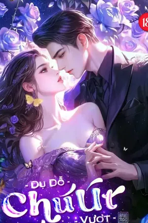 Bìa truyện Dụ Dỗ Chú Út Vượt Giới Hạn