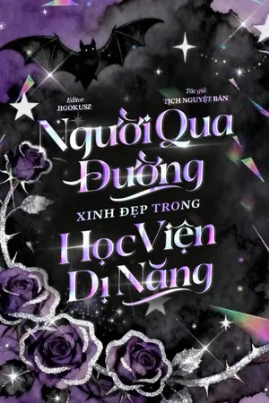 Bìa truyện Người Qua Đường Xinh Đẹp Trong Học Viện Dị Năng